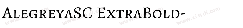 AlegreyaSC ExtraBold字体转换